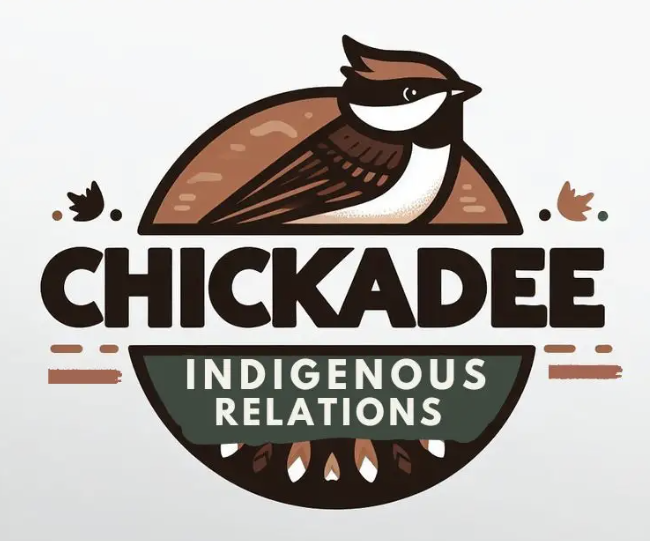 Chickadee Indigenous Relations Ltd.