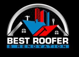 Best Roofer & Renovation 