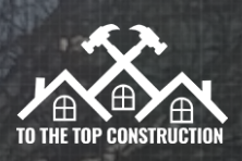 To The Top Construction